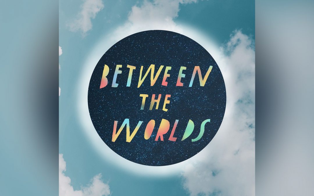 Between the Worlds Podcast w Amanda Garcia