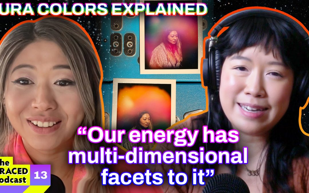 Episode 13* Aura Colors and Aura Photography Explained with Eileen Lee