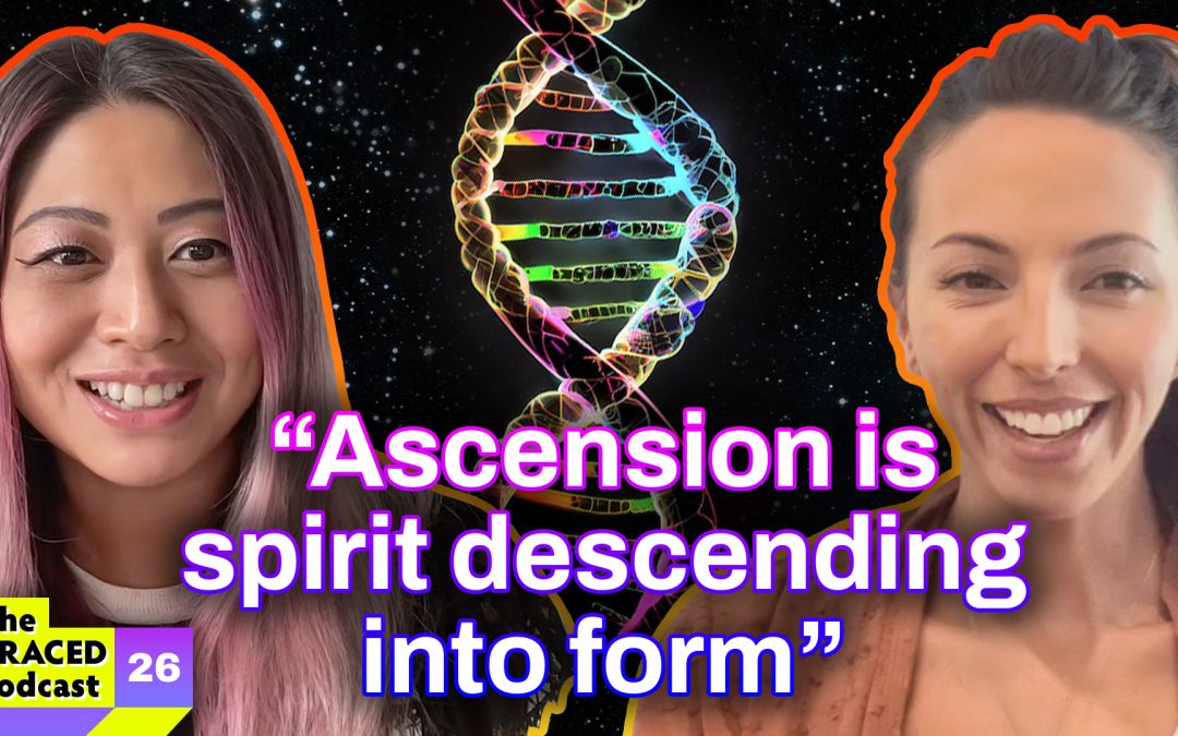 Episode 26* Ascension and Embodying One’s Self at the Cellular Level with Sydney Campos